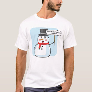 Camiseta Protesto de Ativismo de Snowman - Parem de Aquecer