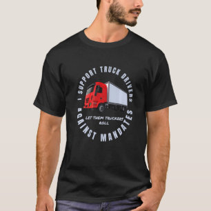 Camiseta Protesto de Suporte a Drivers de Caminhão para o F