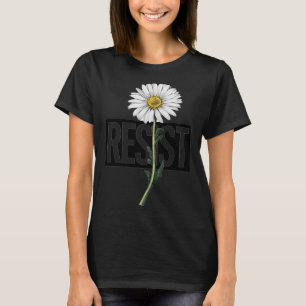 Camiseta Protesto Floral Resistir Design Político Para Ativ