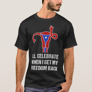 Camiseta Protesto Pro Choice no dia 4 de julho. Direitos da