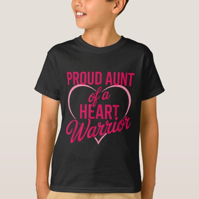 Camiseta Proud Aunt Of A Heart Warrior, Open Heart Byp Surg (Frente)