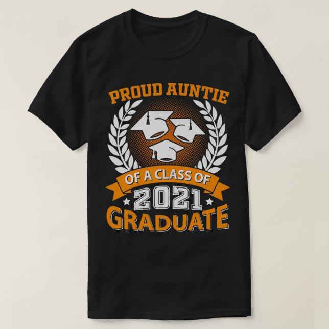 Camiseta Proud Auntie of A Class of 2021 Graduate  (Frente do Design)