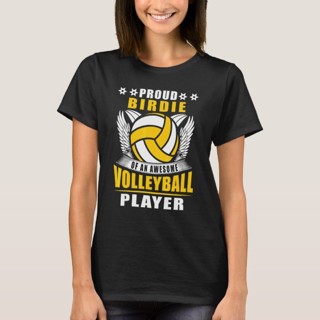 Camiseta Proud Birdie Of An Awesome Volleyball Player Volle (Frente)