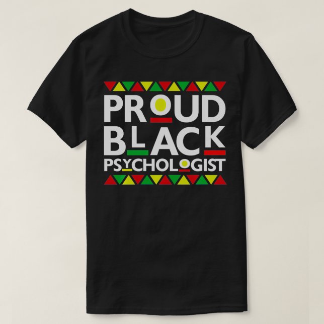 Camiseta Proud Black Psychologist African American History  (Frente do Design)