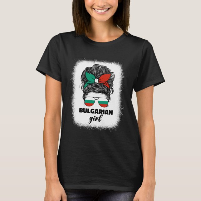 Camiseta Proud Bulgarian Girl Women Bulgaria Flag Pride Roo (Frente)