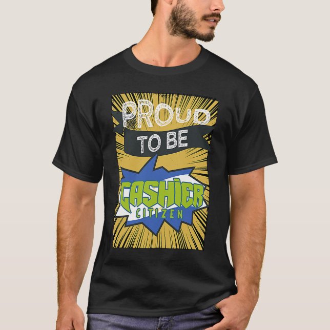 Camiseta Proud cashier citizen Profession career worker wor (Frente)