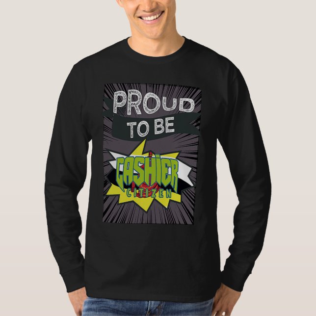 Camiseta Proud cashier citizen Profession career worker wor (Frente)