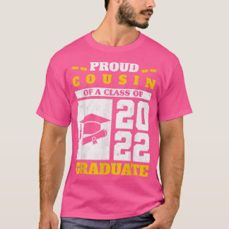 Camiseta Proud Cousin Of A Class Of 2022 Graduate Senior Gr