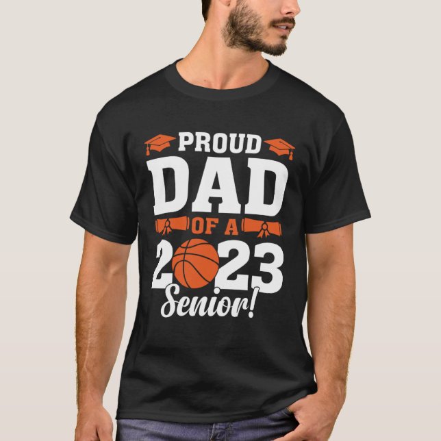 Camiseta Proud Dad of a Basketball Senior 2023  Basketball  (Frente)