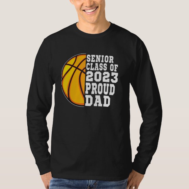 Camiseta Proud Dad Of A Basketball Senior 2023  Graduation (Frente)