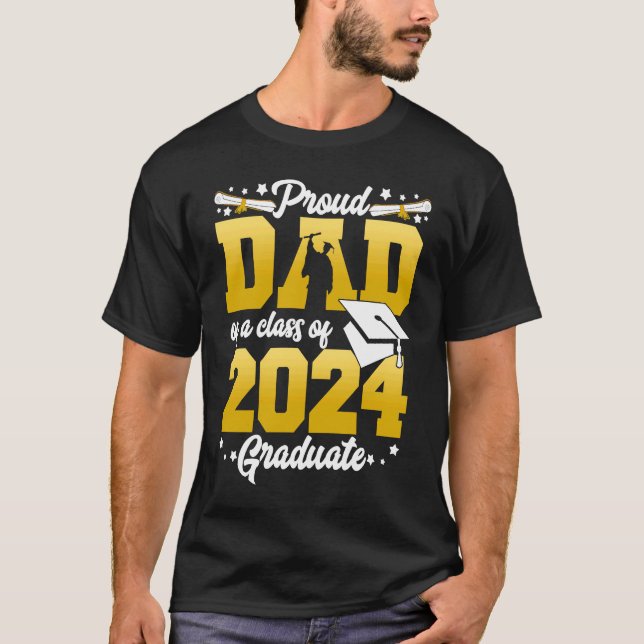 Camiseta Proud Dad Of a Class Of 2024 Graduate Graduation 2 (Frente)