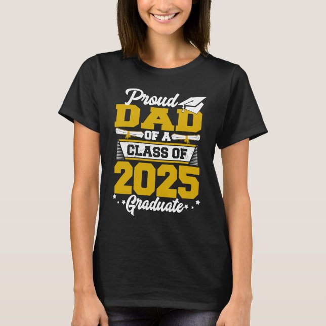 Camiseta Proud Dad of a Class of 2025 Graduate Graduation S (Frente)