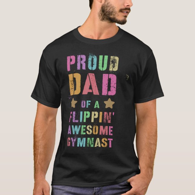 Camiseta PROUD DAD OF A FLIPPIN AWESOME GYMNAST Gymnastics  (Frente)