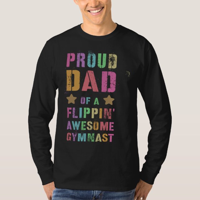 Camiseta PROUD DAD OF A FLIPPIN AWESOME GYMNAST Gymnastics  (Frente)
