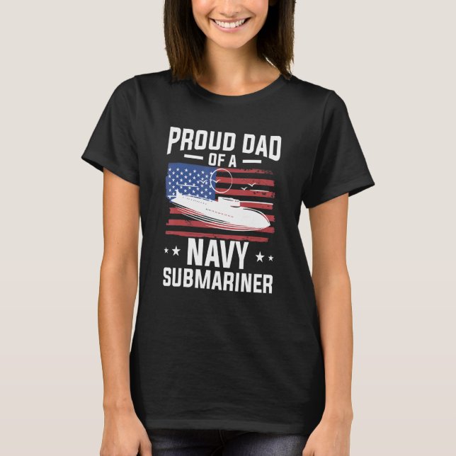 Camiseta Proud Dad Of A Navy Submariner Military Submarine (Frente)