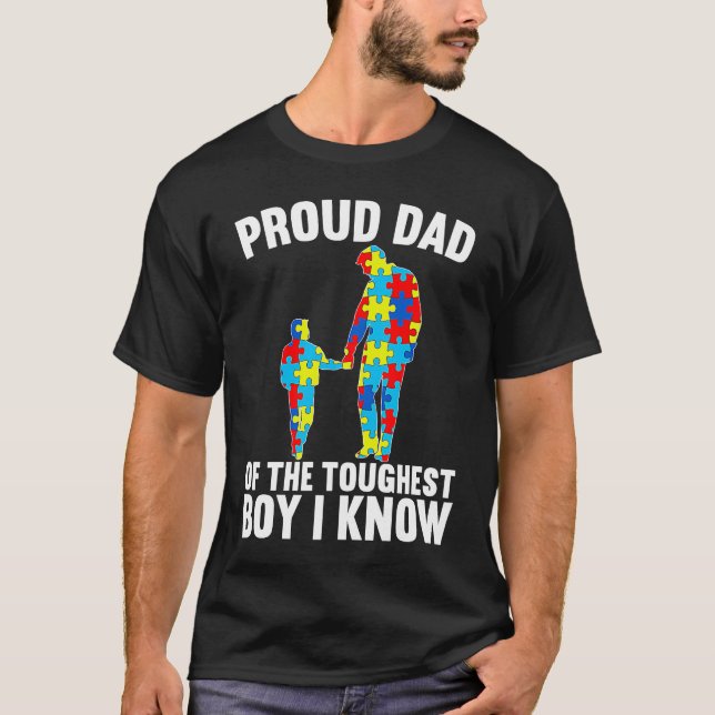 Camiseta Proud Dad Of The Toughest Boy I Know Autism Awaren (Frente)