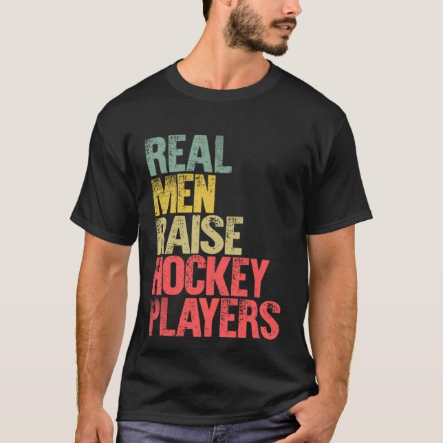 Camiseta Proud Dad  Real Men Raise Hockey Players (Frente)