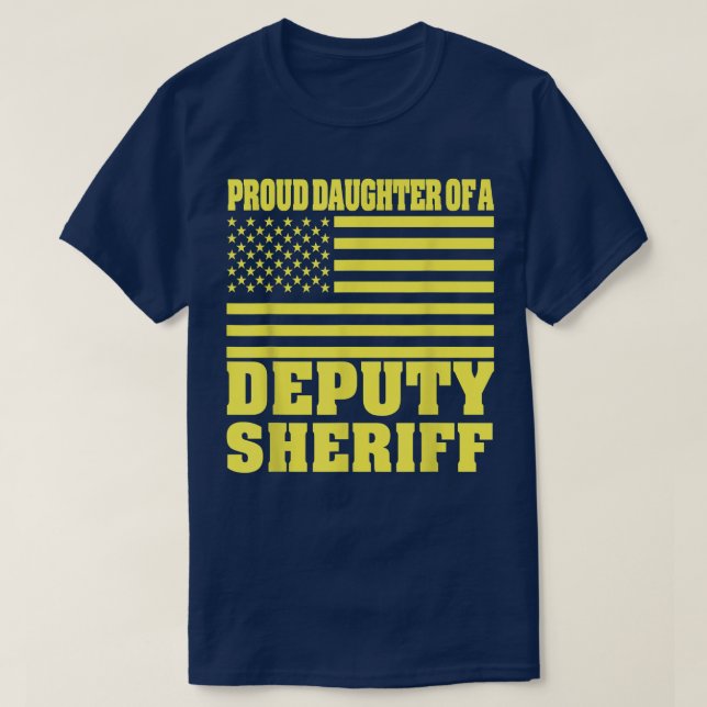 Camiseta Proud Daughter Of A Deputy Sheriff American Flag  (Frente do Design)