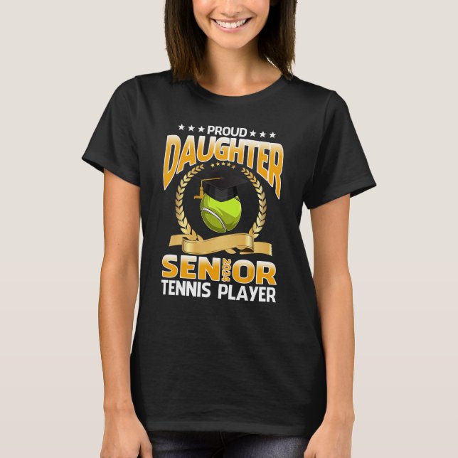 Camiseta Proud Daughter Senior 2024 Tennis Player Graduatio (Frente)