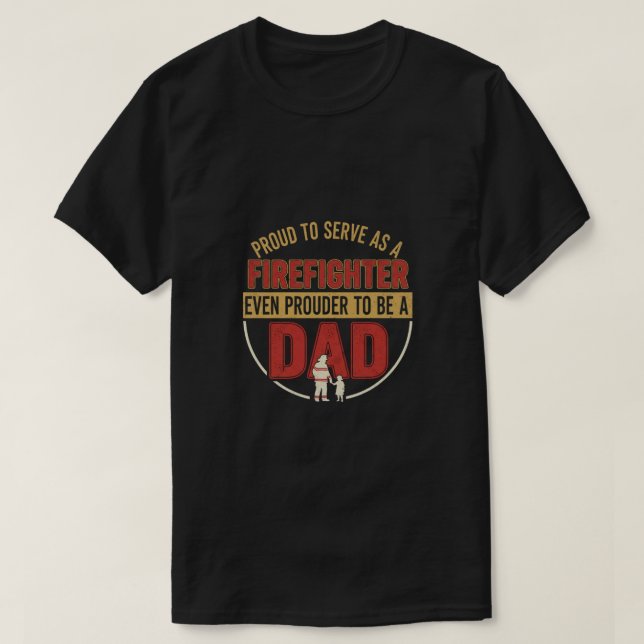 Camiseta Proud Firefighter Dad Shirt (Frente do Design)
