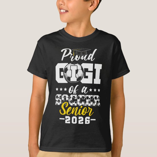 Camiseta Proud Gigi Of A Soccer Senior 2026 Graduation Gift (Frente)