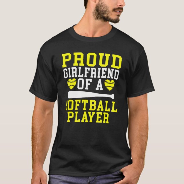 Camiseta Proud Girlfriend of a Softball Player Girlfriend (Frente)