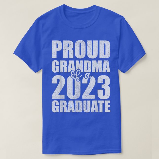 Camiseta Proud Grandma Of 2023 Graduate , Grandmother Gradu (Frente do Design)