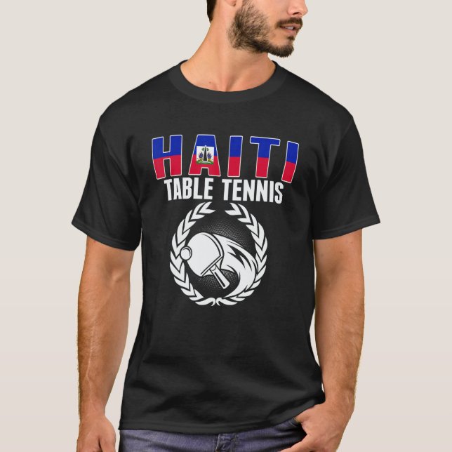 Camiseta Proud Haiti Table Tennis   Haitian Ping Pong Suppo (Frente)