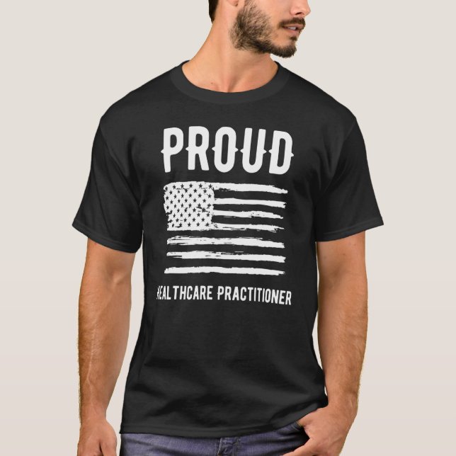 Camiseta Proud Healthcare Practitioner Profession American  (Frente)
