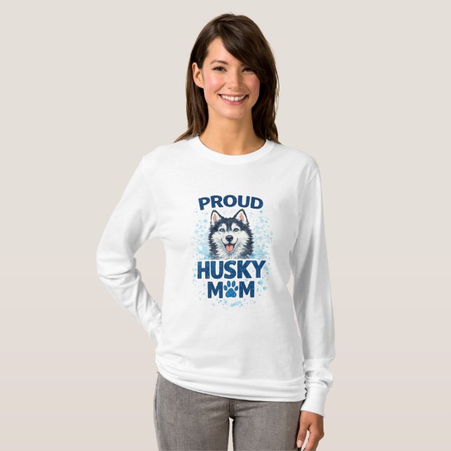 Camiseta Proud Husky Mom Siberian Husky Dog Mom  (Frente Completa)
