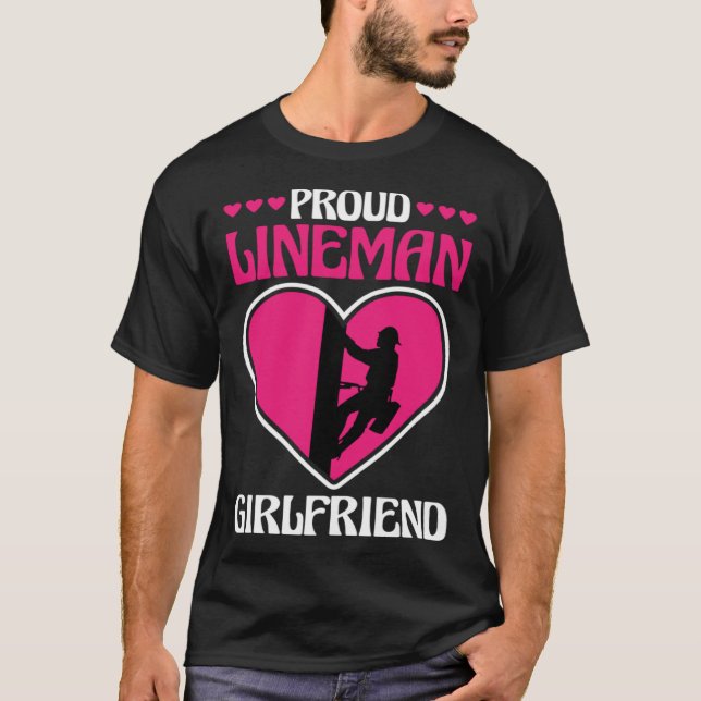 Camiseta Proud Lineman Girlfriend Lineman Linemen Boyfriend (Frente)