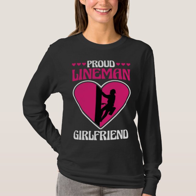 Camiseta Proud Lineman Girlfriend Lineman Linemen Boyfriend (Frente)