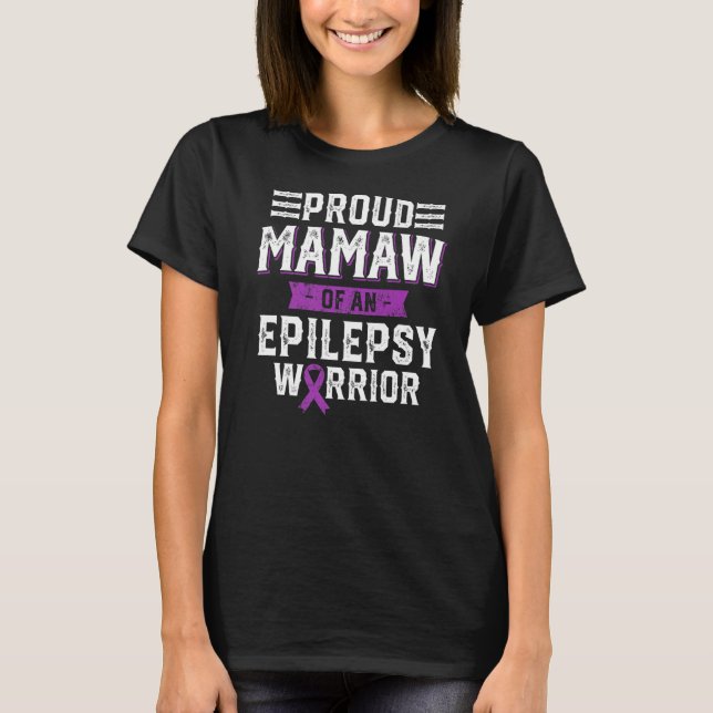 Camiseta Proud Mamaw Of An Epilepsy Warrior Awareness Month (Frente)