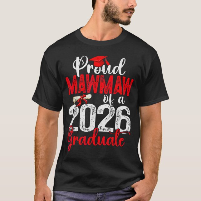 Camiseta Proud Mawmaw Of A Cl Of 2026 Graduate Senior Gradu (Frente)