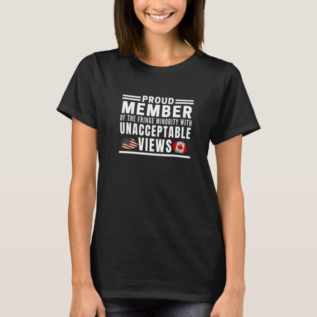 Camiseta Proud Member Of The Fringe Minority With Unaccepta (Frente)