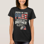 Camiseta Proud military sister my brother is brave<br><div class="desc">Proud military sister my brother is brave</div>