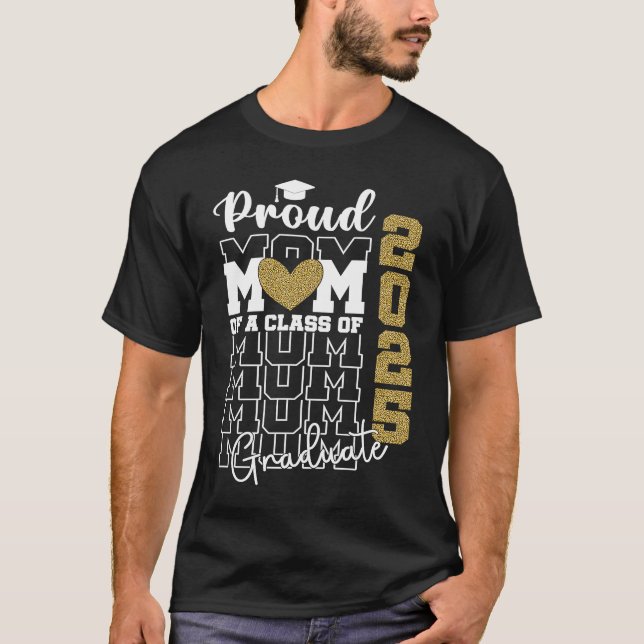 Camiseta Proud Mom of a Class of 2025 Graduate  2 (Frente)