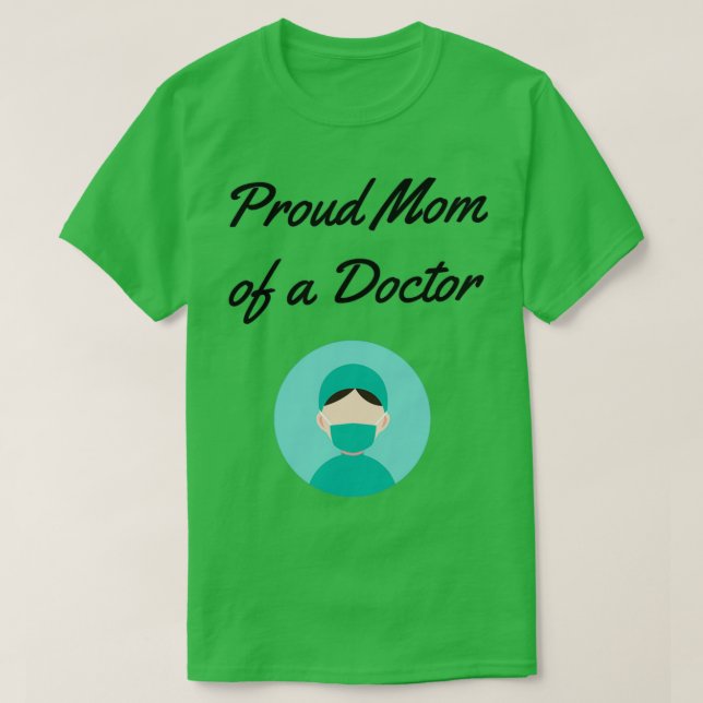 Camiseta Proud mom of a doctor Funny medicine saying Proud  (Frente do Design)
