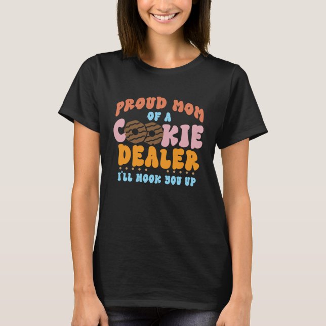 Camiseta Proud Mom Of Cookie Dealer Boy and Girl Troop Lead (Frente)