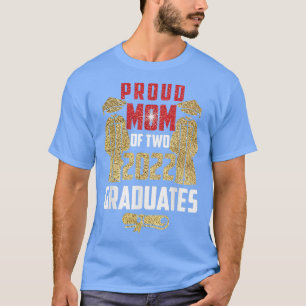 Camiseta Proud Mom Of Two 2022 Graduates Twin Mama Graduati