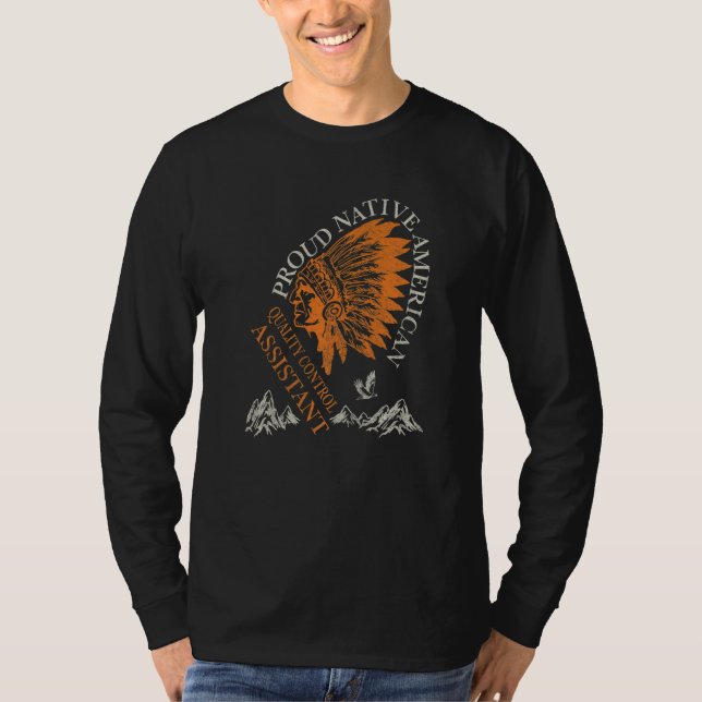 Camiseta Proud Native American Job Quality Control Assistan (Frente)