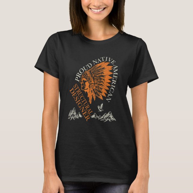 Camiseta Proud Native Job Estrutural Designer (Frente)
