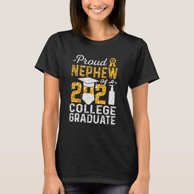 Camiseta Proud Nephew Of A 2021 College Graduate Face Mask (Frente)
