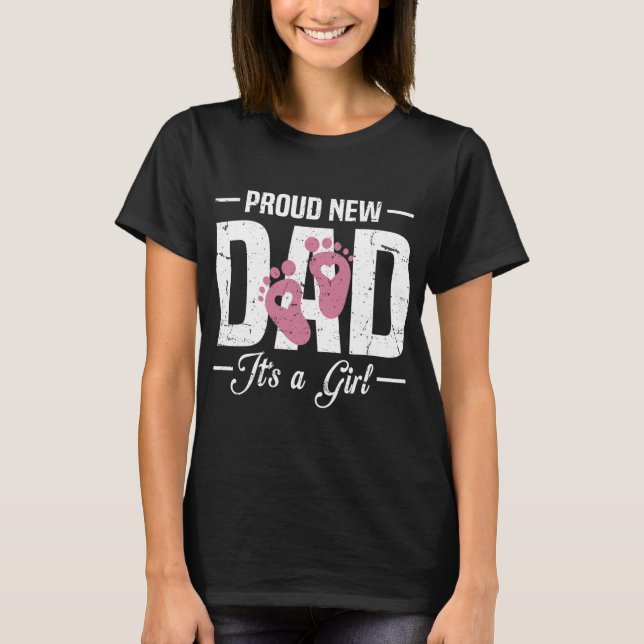 Camiseta Proud New Dad Daddy It's A To Be 1st Time Father  (Frente)
