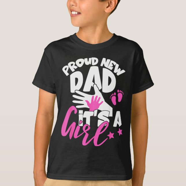 Camiseta Proud New Dad It's A Girl Funny Pregnancy First Ti (Frente)