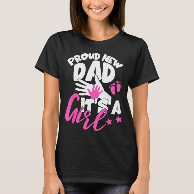 Camiseta Proud New Dad It's A Girl Funny Pregnancy First Ti (Frente)