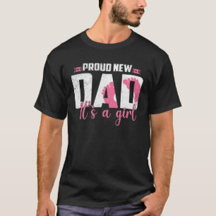 Camiseta Proud New Dad It's A Girl Gender Reveal Pregnancy
