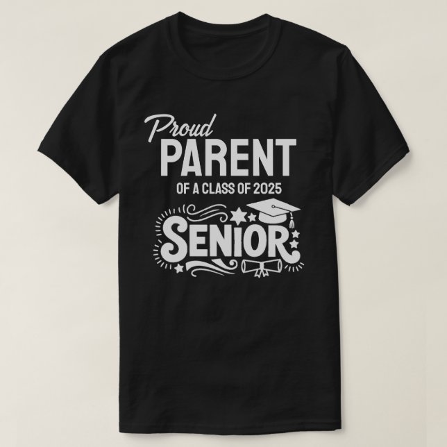 Camiseta Proud Parent of a Class of 2025 Senior (Frente do Design)