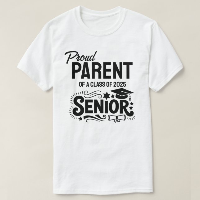 Camiseta Proud Parent of a Class of 2025 Senior (Frente do Design)