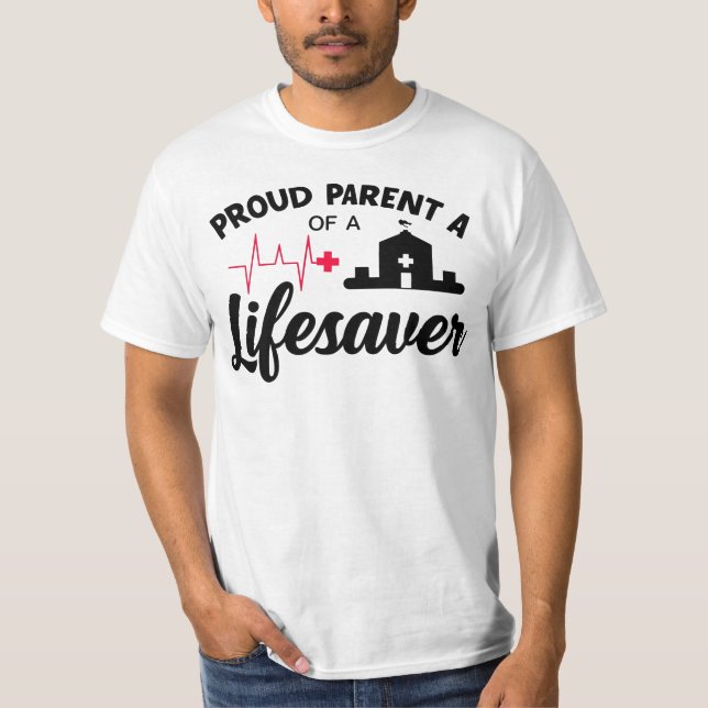 Camiseta Proud Parent of a Lifesaver (Frente)